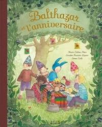 Couverture du livre Balthazar et l'anniversaire - Marie Helene Place