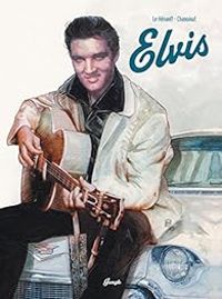 Couverture du livre Elvis - Philippe Chanoinat - Fabrice Le Henanff