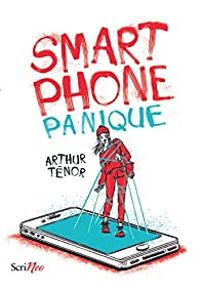 Arthur Tenor - Smartphone panique