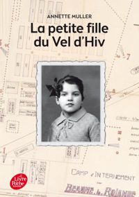 Couverture du livre La petite fille du Vel d'Hiv - Annette Muller