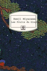 Couverture du livre Les Fruits du Gingko - Kenji Miyazawa