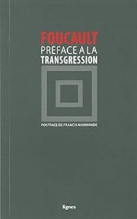 Couverture du livre Préface à la transgression - Michel Foucault - Francis Marmande