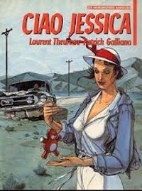 Couverture du livre Ciao jessica - Patrick Galliano - Laurent Theureau