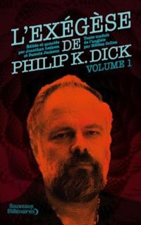 Philip K Dick - L'Exegèse 01