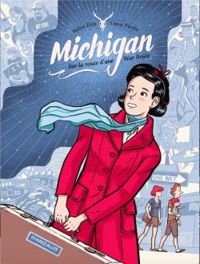 Couverture du livre Michigan, sur la route d'une war bride - Julien Frey