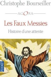 Couverture du livre Les faux messies - Christophe Bourseiller