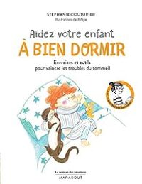 Couverture du livre Aidez votre enfant à bien dormir - Stephanie Couturier