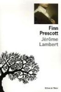 Couverture du livre Finn Prescott - Jerome Lambert