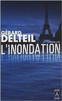 Gerard Delteil - L'inondation