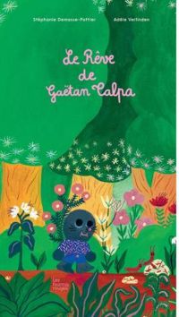 Couverture du livre Le rêve de Gaëtan Talpa - Stephanie Demasse Pottier