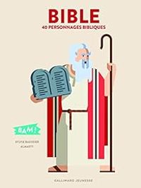 Sylvie Baussier - Bible : 40 personnages bibliques