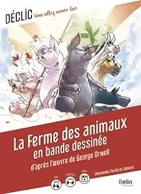 Couverture du livre La Ferme des animaux en bande dessinée - George Orwell - Mia Lazzi