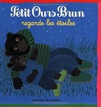 Couverture du livre Petit Ours Brun regarde les étoiles - Marie Aubinais