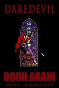 Couverture du livre Daredevil : Born Again / Renaissance - Frank Miller