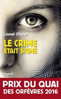 Lionel Olivier - Le crime était signé