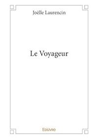 Jolle Laurencin - Le Voyageur