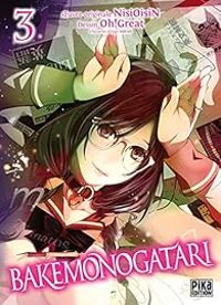  Nisioisin -  Oh Great - Bakemonogatari