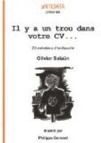 Olivier Salaun - Il y a un trou dans votre CV...