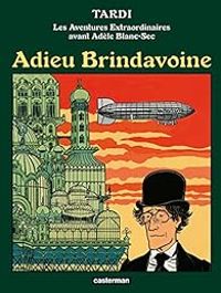 Couverture du livre Adieu Brindavoine - Jacques Tardi