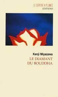 Couverture du livre Le Diamant du Bouddha - Kenji Miyazawa