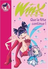 Couverture du livre Que la fête continue ! - Sophie Marvaud