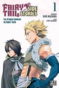 Hiro Mashima - Les dragons jumeaux de Saber Tooth