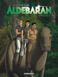 Couverture du livre Retour sur Aldébaran - Leo 