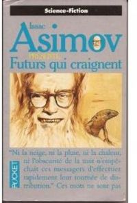 Couverture du livre Futurs qui craignent - Isaac Asimov