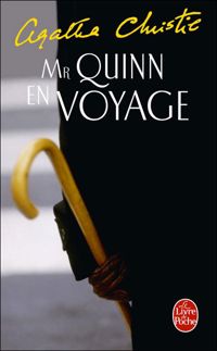 Couverture du livre Mr Quinn en voyage - Agatha Christie