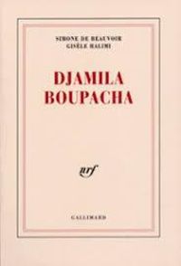 Couverture du livre Djamila Boupacha - Gisele Halimi - Simone De Beauvoir