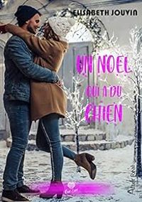 Couverture du livre Un Noël qui a du chien - Lisabeth Jouvin