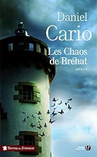 Daniel Cario - Les Chaos de Bréhat