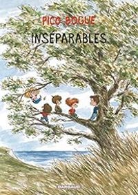 Couverture du livre Inséparables - Dominique Roques