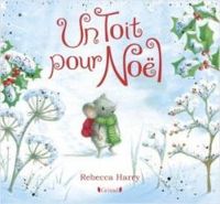 Rebecca Harry - Un toit pour Noël