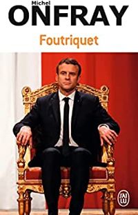 Couverture du livre Foutriquet - Michel Onfray