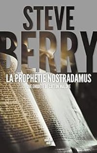 Steve Berry - La prophétie Nostradamus