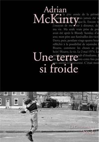 Adrian Mckinty - Une terre si froide