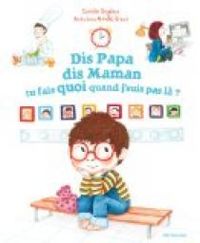 Couverture du livre Dis papa - Amelie Graux - Camille Seydoux