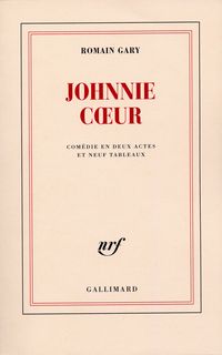 Romain Gary - Johnnie Coeur