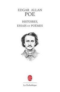 Couverture du livre Histoires, essais et poèmes - Edgar Allan Poe