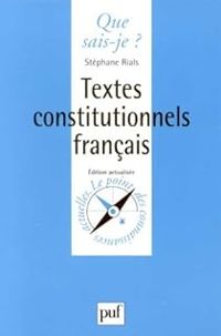 Couverture du livre Textes constitutionnels français - Stephane Rials