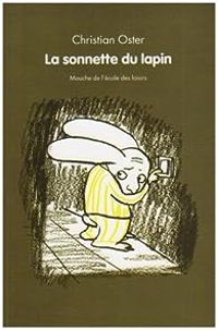 Christian Oster - La sonnette du lapin