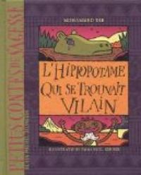 Mohammed Dib - L'hippopotame qui se trouvait vilain