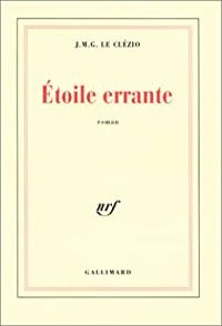 Couverture du livre Etoile errante - Jmg Le Clezio