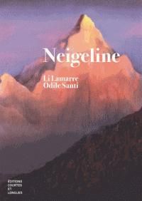 Couverture du livre Neigeline - Odile Santi - Li Lamarre