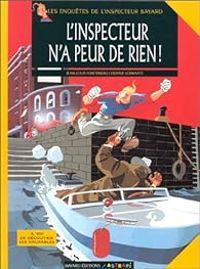 Couverture du livre L'inspecteur n'a peur de rien ! - Jean Louis Fonteneau