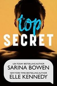 Elle Kennedy - Sarina Bowen - Top secret