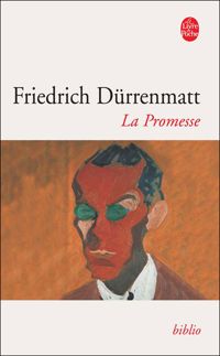 Friedrich Dürrenmatt - La promesse