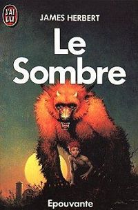 Couverture du livre Le sombre - James Herbert