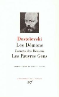 Couverture du livre Les démons - Carnet des démons - Les pauvres gens - Fiodor Dostoievski